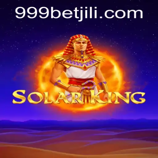 Exploring SolarKing and the Impact of 999bet