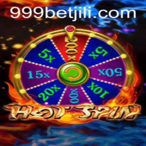 Exploring the Thrills of HotSpin and 999bet: A Comprehensive Guide