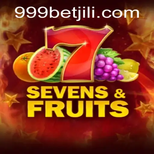 SevensFruits: A Delectable Dive into the Gaming World with 999bet